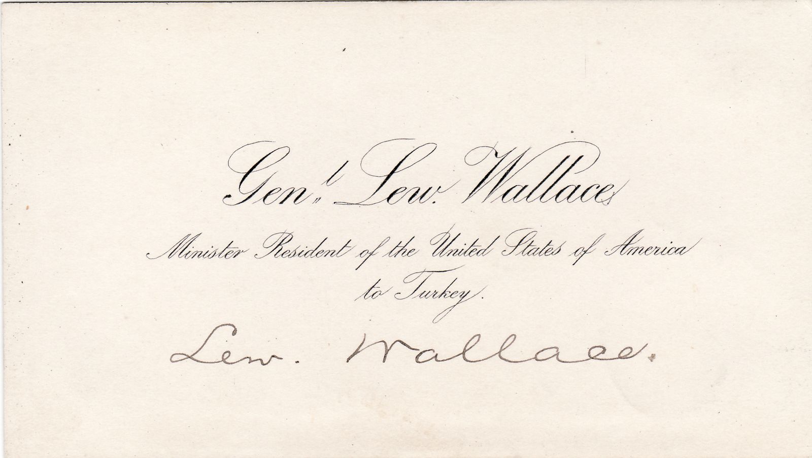 Lew Wallace's Signed "Minister Resident of the United States of America to Turkey" Calling Card