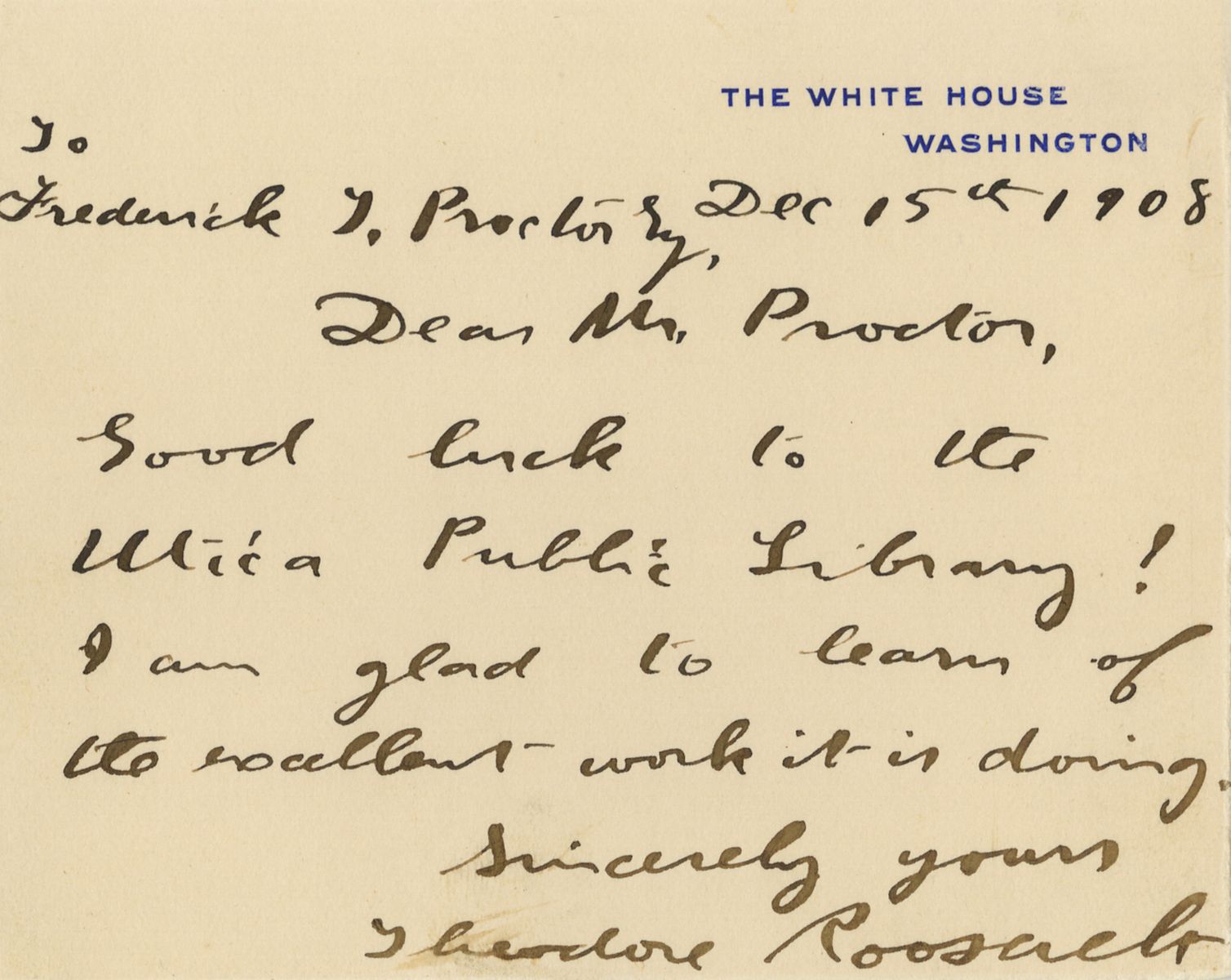 Theodore Roosevelt Pens Congratulatory Letter on White House Card: Lauds Utica Public Library