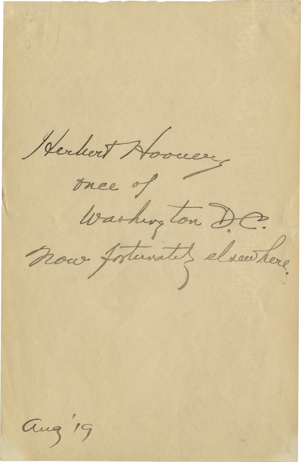 Herbert Hoover Describes Himself "Once of Washington D.C. Now Fortunately Elsewhere"