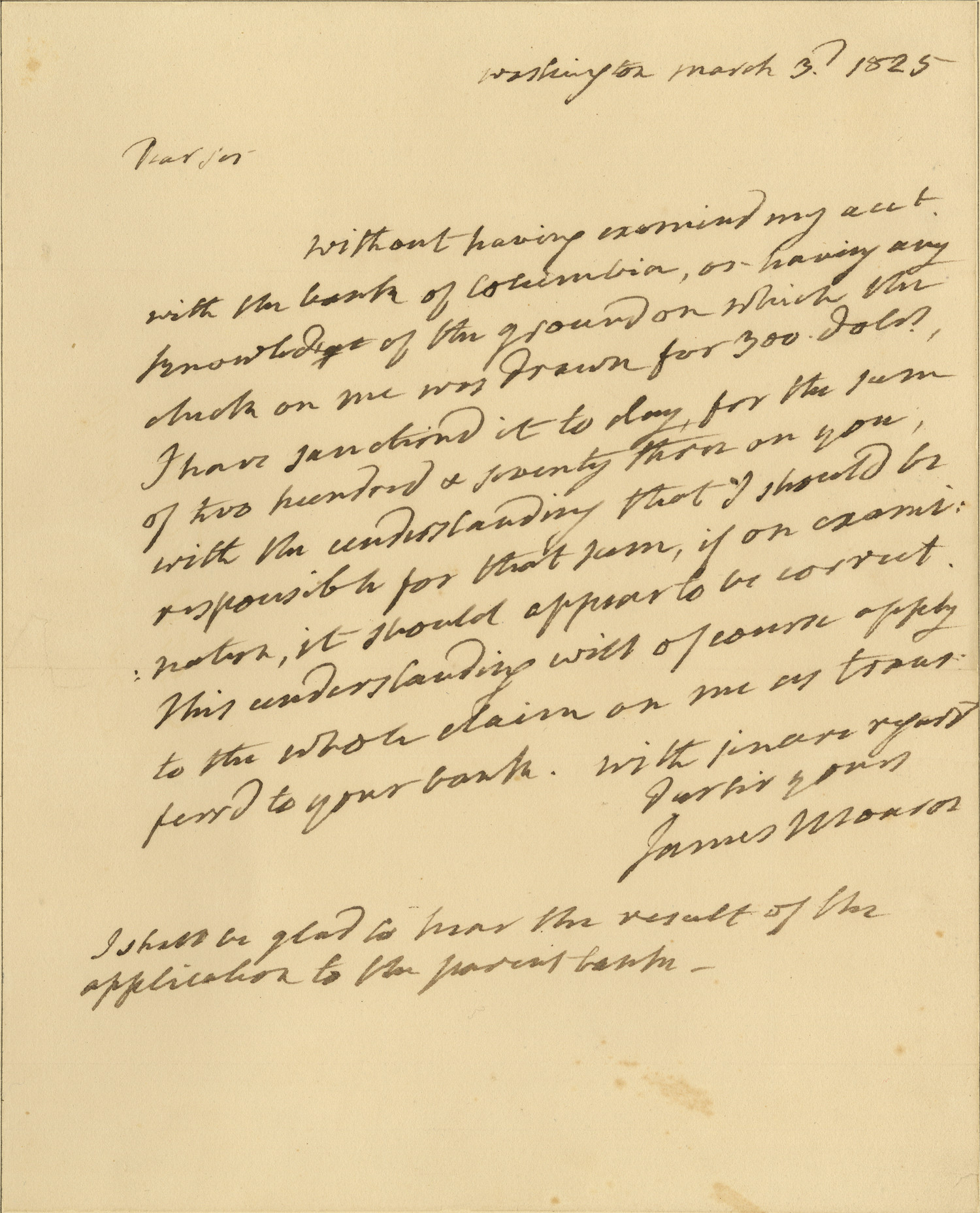 On His Last Day In Office, James Monroe Writes His Bank, Trying To Make Sense Of His Account
