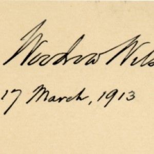 Woodrow Wilson, on the Ninth Day of His Presidency, Signs a White House Card